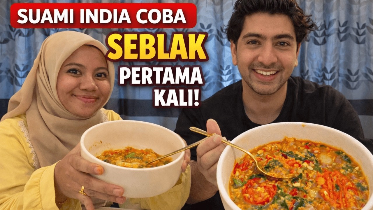 Reaksi Suami India Coba Seblak Pertama Kali