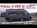 Wohnmobil Kastenwagen 2022 Pilote V 600 G Sondermodell X Edition Der Kastenwagen im Pilote Style✌