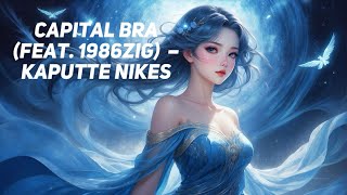 💚🌸CAPITAL BRA (FEAT. 1986ZIG)  – KAPUTTE NIKES💚🌸