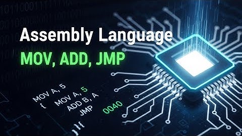 What Is Assembly Language? | How Assembly Language Talks to Your Computer | Explained(MOV, ADD, JMP)