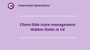 Client side state management Hidden field| Interview Questions
