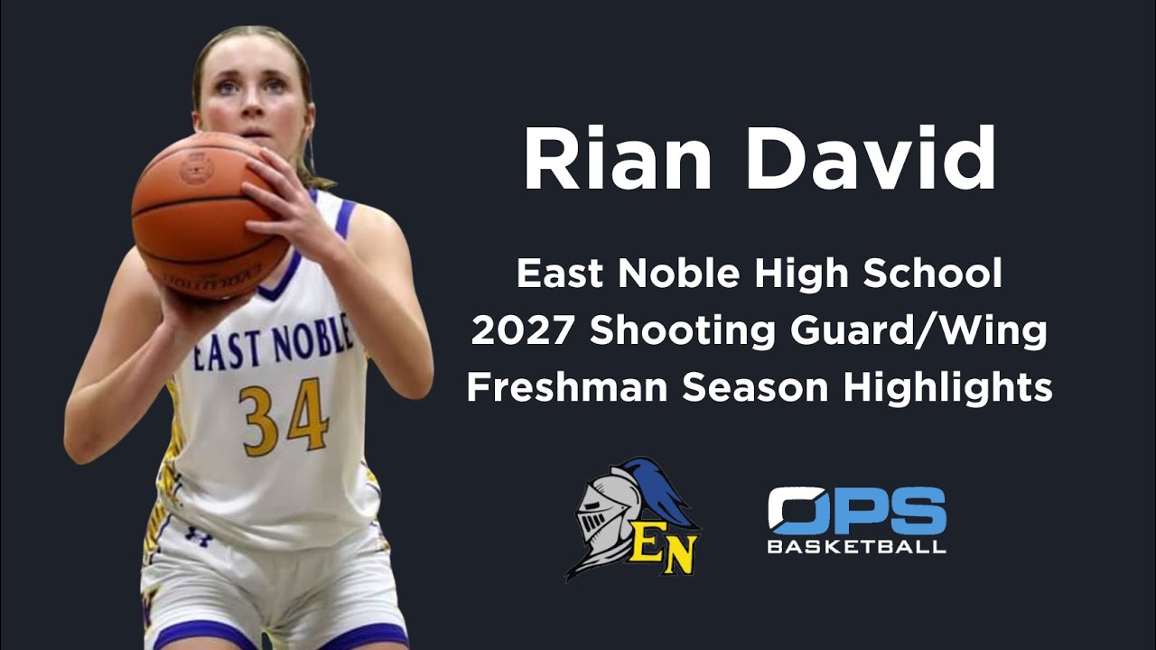 Rian David - 2027 SG/Wing - East Noble High School - Freshman Season ...