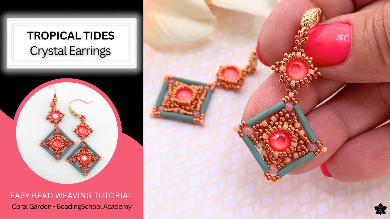 Tropical Tides Beaded Crystal Earrings Tutorial