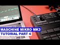 Maschine Mikro MK3 Tutorial Part 4: Sample Slicing & Lo-Fi Beats