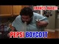 FRANCIS RAGES ABOUT PEPSI ADS!  BOYCOTTS!