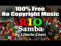 SAMBA NO COPYRIGHT MUSIC Rio Samba By Liborio Conti No Copyright Samba