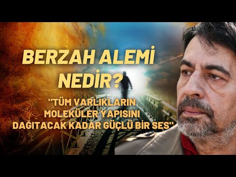 Berzah Alemi Nedir?