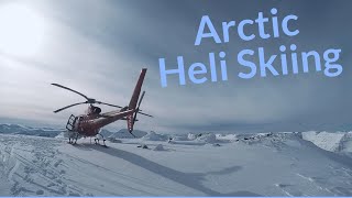Heli-Skiing in the Arctic Circle - Trip of a lifetime