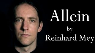 &quot;Allein&quot; by Reinhard Mey (German Cover)