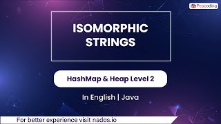 Isomorphic Strings | Module : HashMap & Heap | In English | Java | Video_25
