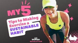 How I Made Exercising a Sustainable Habit