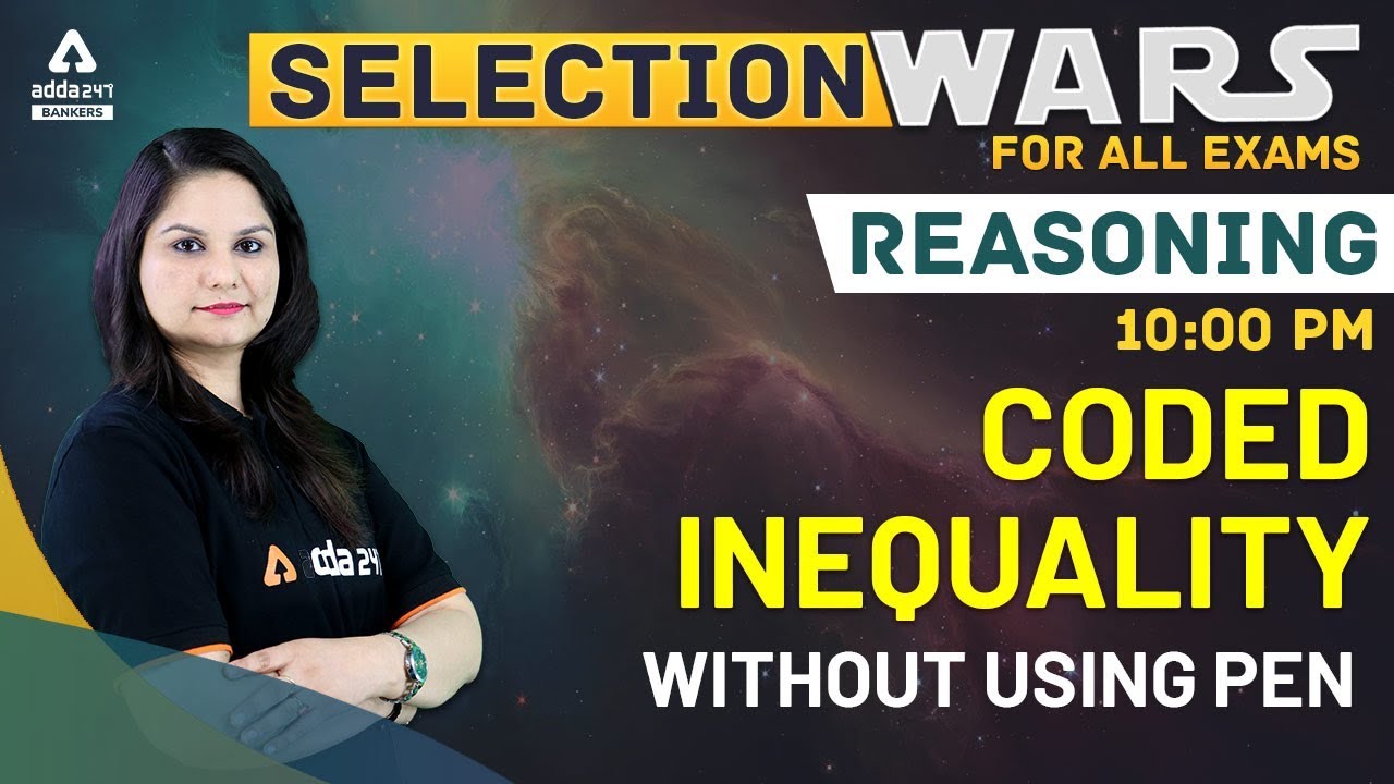 Coded Inequality Reasoning Tricks | Selection Wars For All Exams - YouTube