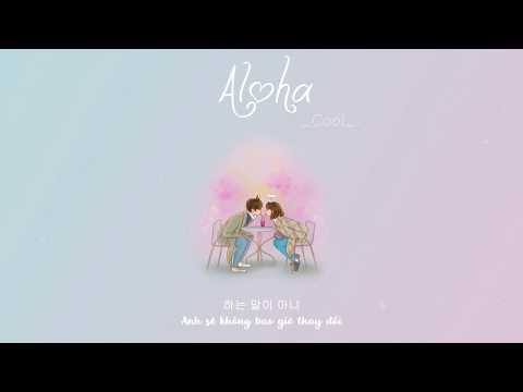 Lời Bài Hát Aloha Tiếng Hàn - Aloha (아로하) | COOL (쿨) | (VIETSUB + HANGUL)