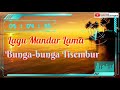 Lagu Mandar Lama Bunga Bunga Tisembur Nadi Baraka