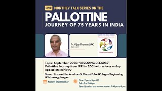 LIVE : Monthly Talk Series On The PALLOTTINE Journey Of 75 Years In India