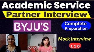 Byjus Academic Service Partner Interview 110 | Complete Preparation