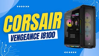 🖥️ Corsair Vengeance i8100 Review