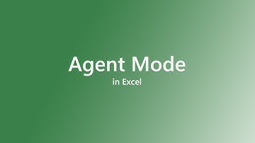 Agent Mode in Excel: Build and Edit Spreadsheets with Copilot