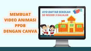 Cara Membuat Video Animasi PPDB Sekolah di Canva