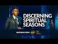 Discerning spiritual seasons  apostle emmanuel iren