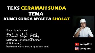 TEKS CERAMAH SUNDA TEMA KUNCI SURGA NYAETA SHOLAT