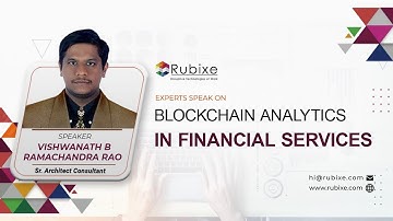 Blockchain Analytics in Financial Services - RUBIXE