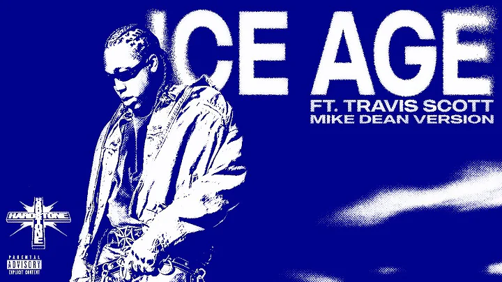 Don Toliver, Travis Scott- ICE AGE (MIKE DEAN VERSION) [Prod. Jack's Files x Slimey]