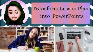 How to Transform Scripted Lesson Plans into a PowerPoint