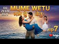 MUME WETU EP 7 DJ ZEDY BOY SWAHILI
