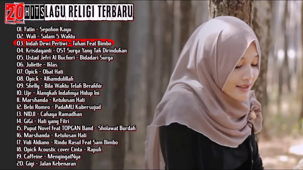 Lagu Religi Islam Terbaru, Terbaik 2020 dan penenang hati - YouTube