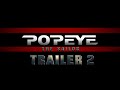 Popeye The Sailor - Trailer 2  (2024)