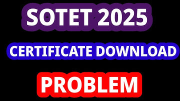 SOTET 2025 CERTIFICATE DOWNLOAD PROBLEM ⚠️