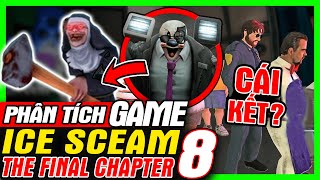 PTG: Ice Scream 8 Phần Cuối  - Cái Kết Của Evil Nun & Ông Bán Kem? | meGAME