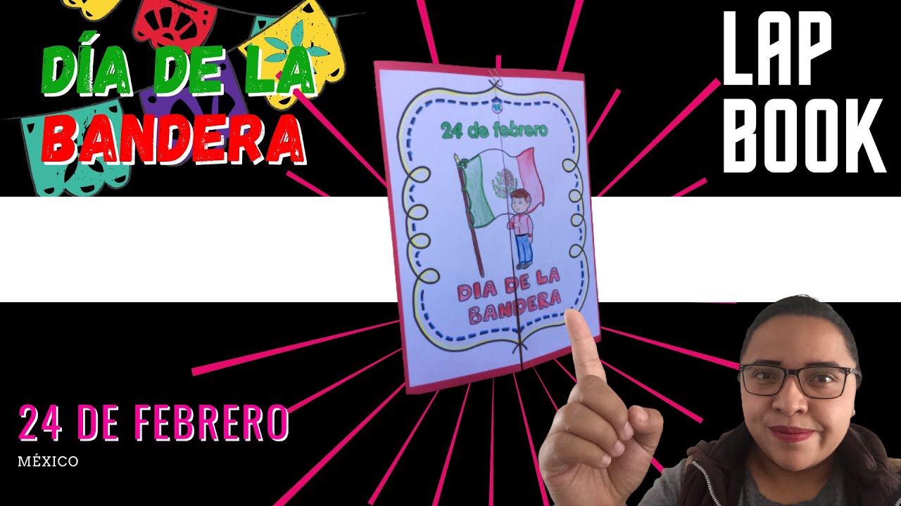 Día de la Bandera Mexicana - Lapbook 2 - YouTube