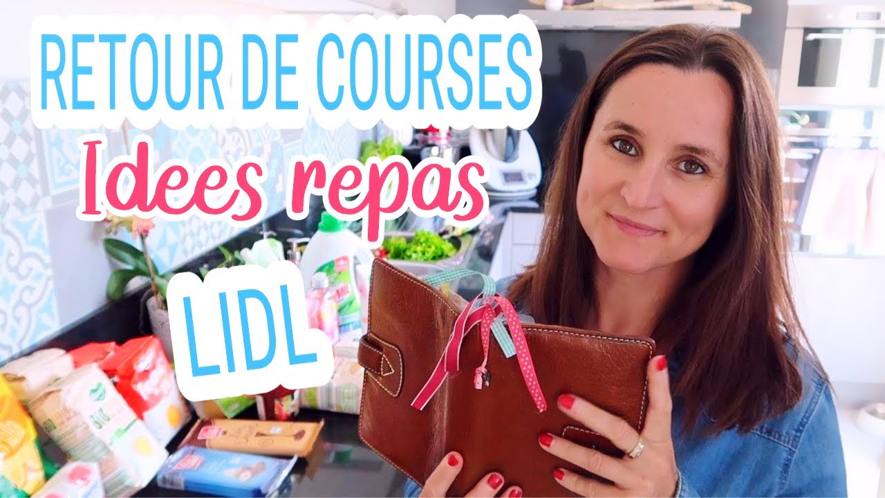 RETOUR DE COURSES LIDL ET IDEES REPAS (mai 2021) | Little Béné