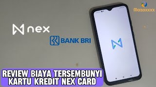 Review Pengajuan Kartu Kredit NEX CARD Bank BRI & Biayanya