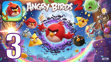 Angry Birds 2 - Gameplay Walkthrough Part 3 (Android,iOS)
