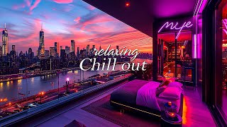 Chillout Lounge Mixset 🌙 Relaxing Deep Chill Out Playlist ~ Chillout Mix For Relax, Sleep