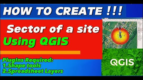 QGIS Tutorial :How to Creating Points and Site Sector Using QGIS || Shape tools || Google map