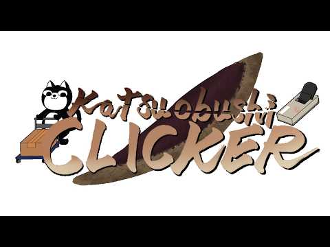 KatsuobushiClicker — Trailer