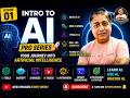 1. Intro To AI Pro Series (in Hindi)