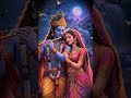 Radha Krishna Ji #shorts #radhakrishna #love #trending #youtubeshorts #bhakti