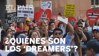¿Qué son los DREAMers y daca?