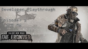 Fallout: The Frontier - Developer Playthrough: Episode 1