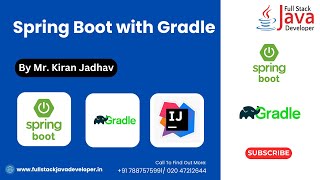 Spring Boot with Gradle | Learn with Mr. Kiran Jadhav