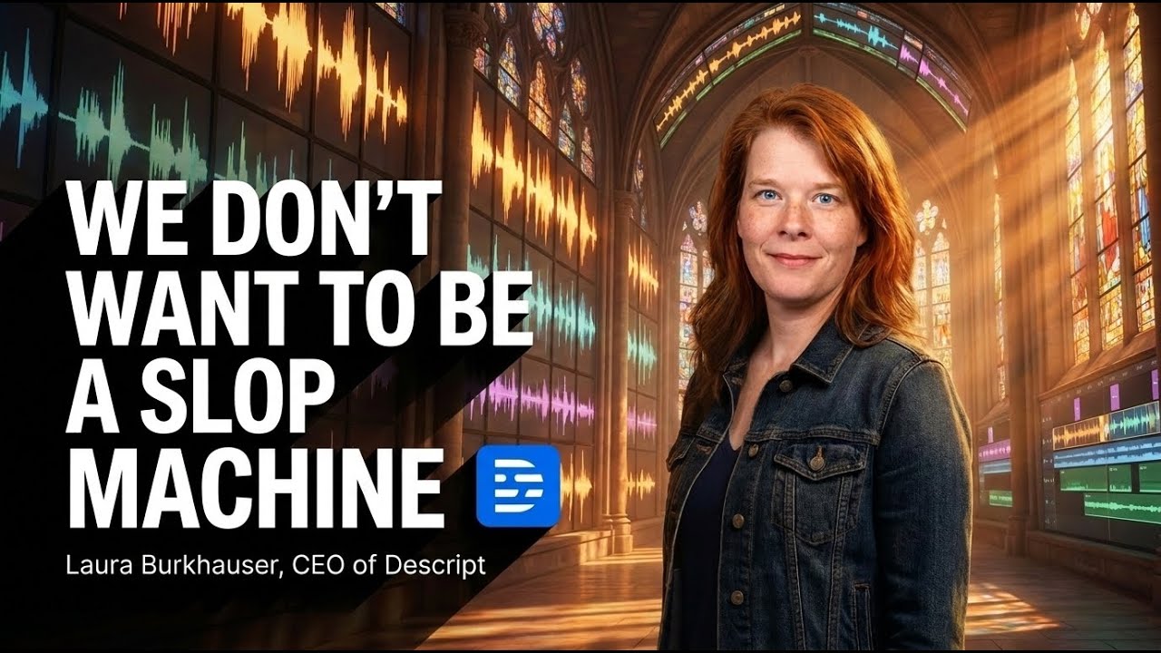 "Descript Isn't a Slop Machine": Laura Burkhauser on the AI Tools Creators Love and Hate