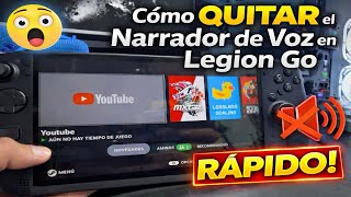  Cómo desactivar el narrador en Lenovo Legion Go S en segundos a.