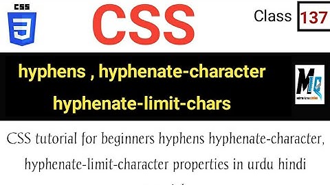 CSS hyphens properties | hyphenate-character and limit-chars