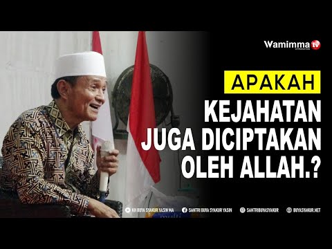 Video: Adakah Kejahatan Diciptakan Oleh Tuhan