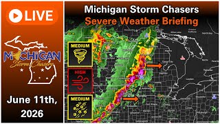Michigan Severe Weather Briefing - June 11th, 2026